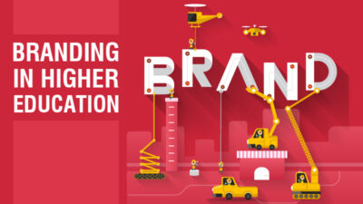 BRANDING IN HIGHER EDUCATION